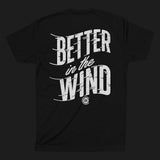 Rottweiler Better In The Wind Tee